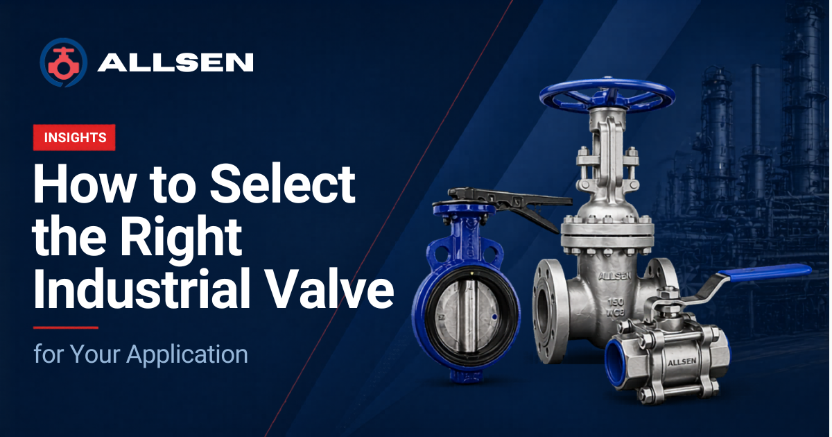 How-to-Select-the-Right-Industrial-Valve.p